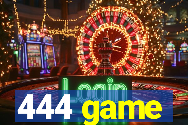 444 game